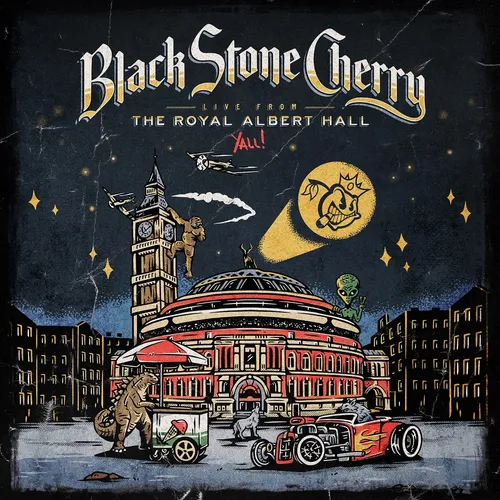 Black Stone Cherry - Live From The Royal Albert Hall... Y'All! vinyl record cover