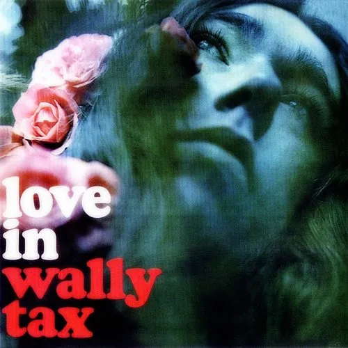 Wally Tax - Love In vinyl record cover