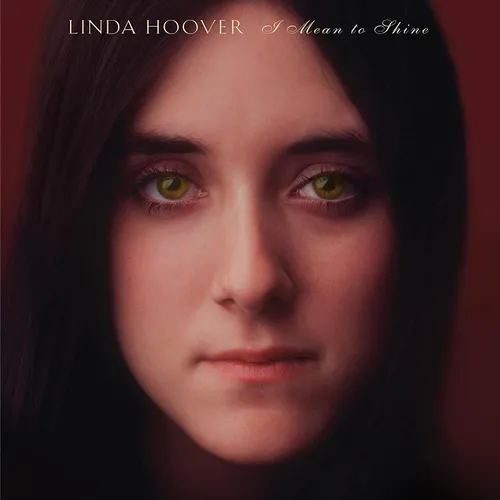 Linda Hoover - I Mean To Shine vinyl record cover