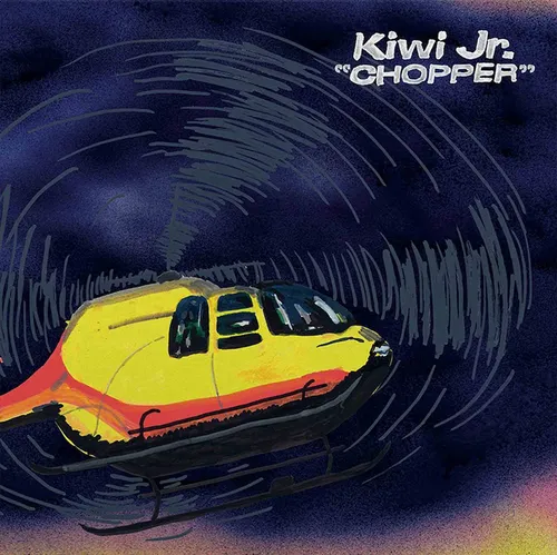 Kiwi jr. - Chopper vinyl record cover