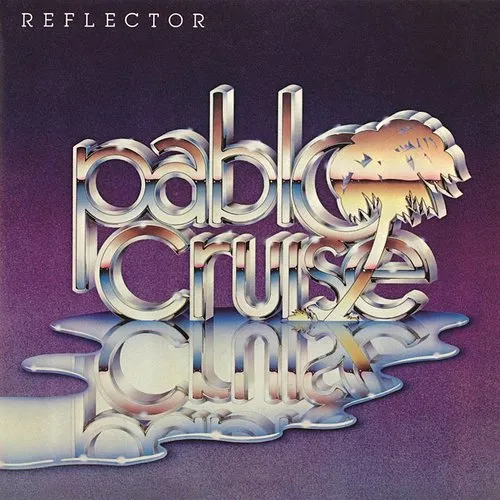 Pablo Cruise - Reflector vinyl record cover