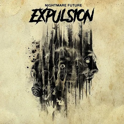 Expulsion - Nightmare Future vinyl record cover