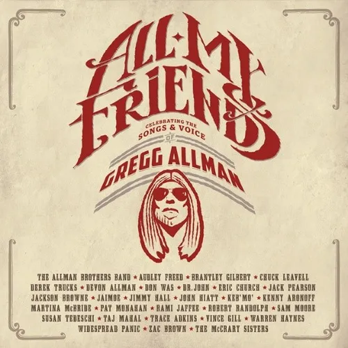 Various Artists - All My Friends: Celebrating The Songs & Voice Of Gregg Allman vinyl record cover