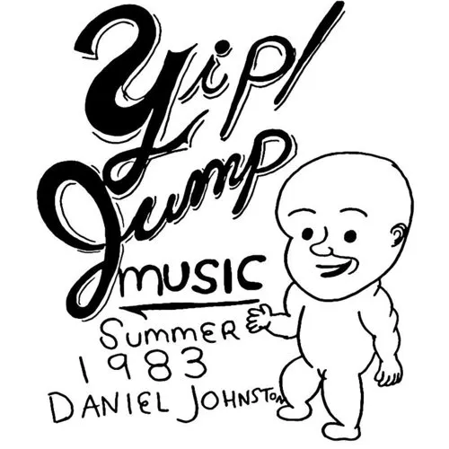 Daniel Johnston - Yip Jump Music vinyl record cover