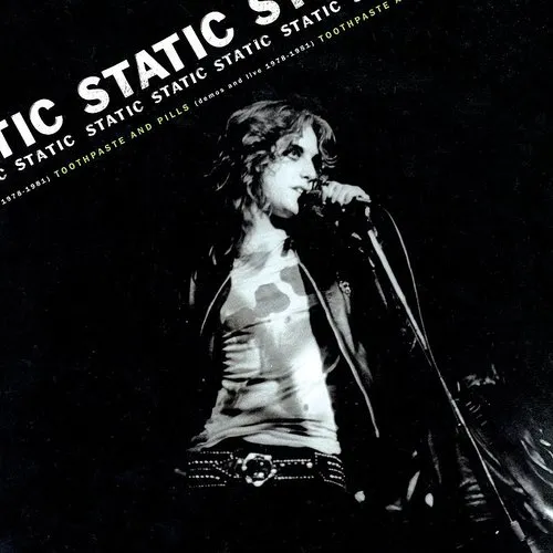 Static - Toothpaste And Pills: Demos And Live 1978-1980 vinyl record cover