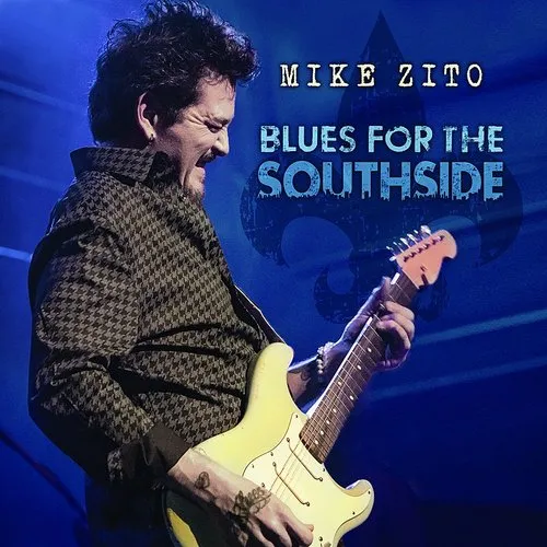 Mike Zito - Blues For The Southside (Live From Old Rock House) vinyl record cover