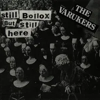 Still Bollox But Still Here (Digipak)
