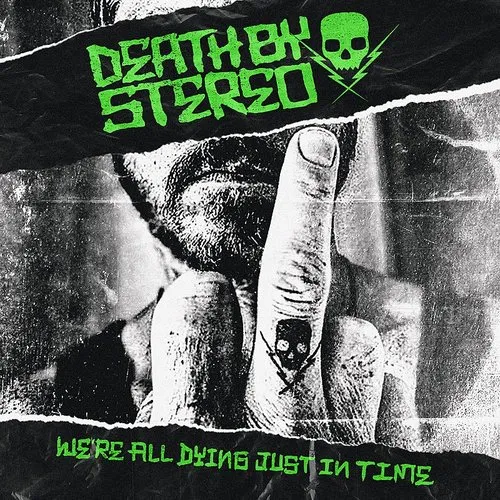 Death By Stereo - We're All Dying Just In Time (Grn) vinyl record cover