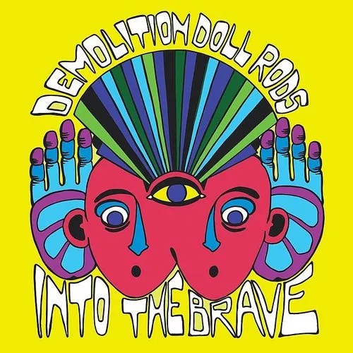 Demolition Doll Rods - Into The Brave vinyl record cover