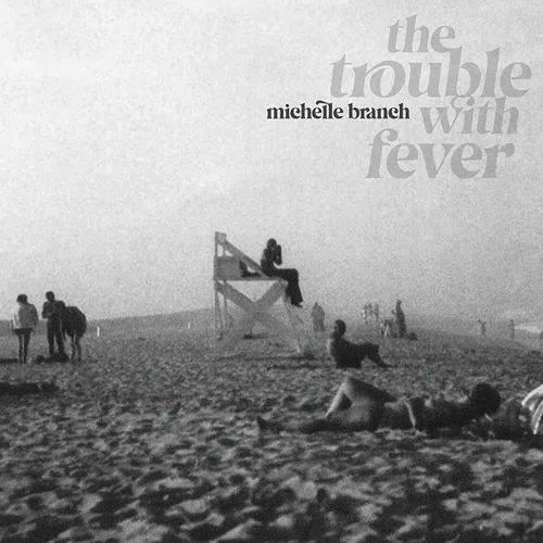 Michelle Branch - The Trouble With Fever vinyl record cover