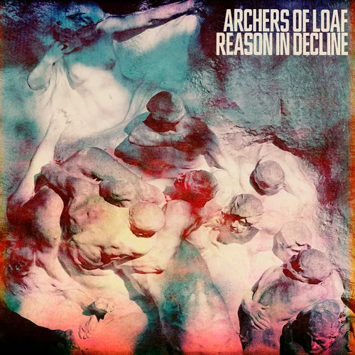 Archers Of Loaf - Reason in Decline vinyl record cover