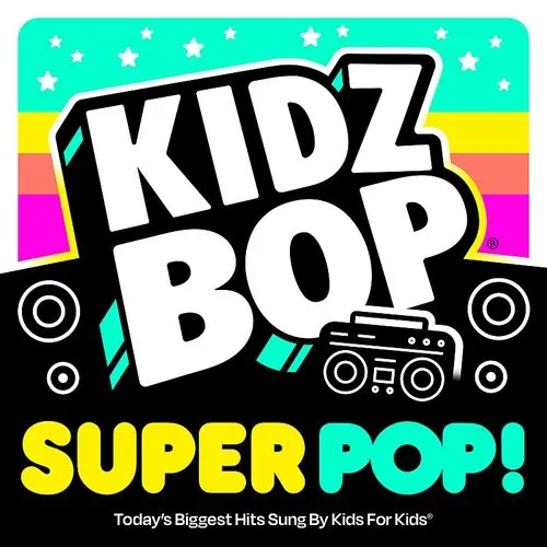 Kidz Bop - Kidz Bop Super Pop (Uk) vinyl record cover