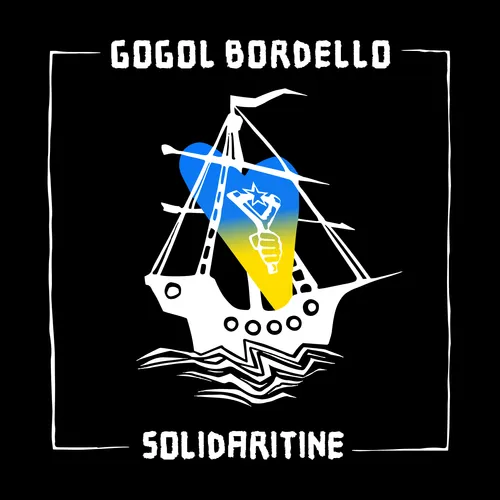 Gogol Bordello - SOLIDARITINE vinyl record cover