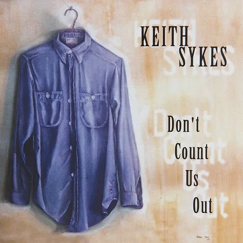 Keith Sykes - Don't Count Us Out vinyl record cover