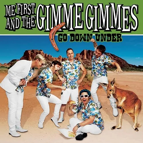 Me First And The Gimme Gimmes - Go Down Under vinyl record cover