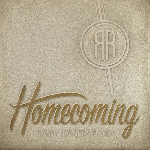 Randy Rogers Band - Homecoming vinyl record cover