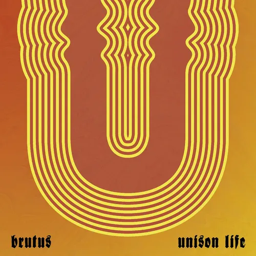 Brutus - Unison Life vinyl record cover
