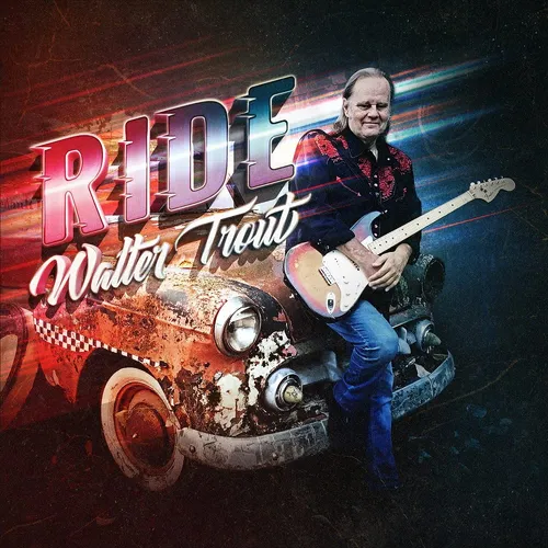 Walter Trout - Ride vinyl record cover