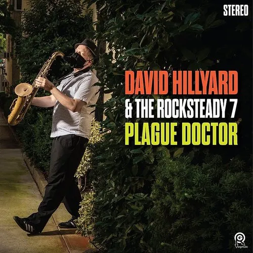 David Hillyard & The Rocksteady 7 - Plague Doctor vinyl record cover