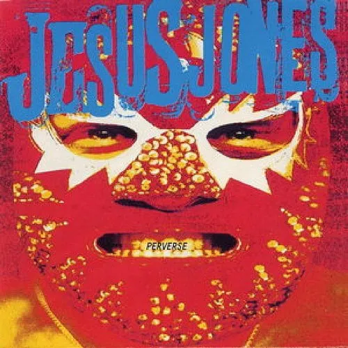Jesus Jones - Perverse (Blue) vinyl record cover