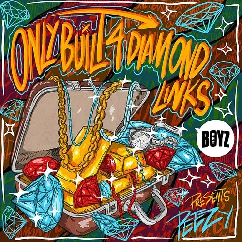 Peezy - Only Built 4 Diamond Links vinyl record cover