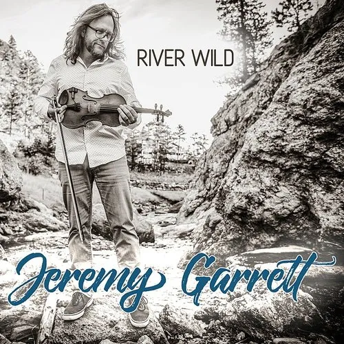 Jeremy Garrell - River Wild vinyl record cover