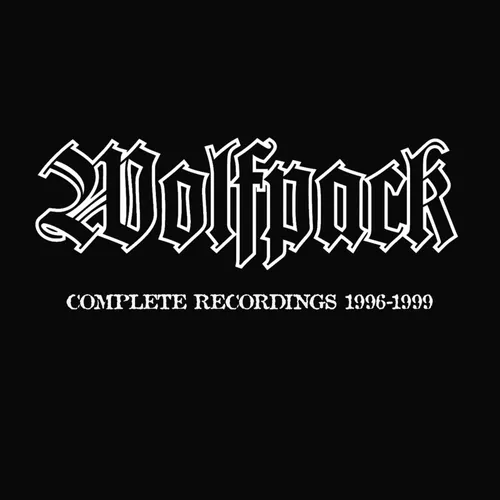 Wolfpack - Complete Recordings 1996-1999 vinyl record cover