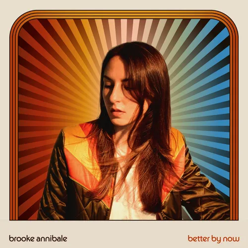Brooke Annibale - Better By Now vinyl record cover