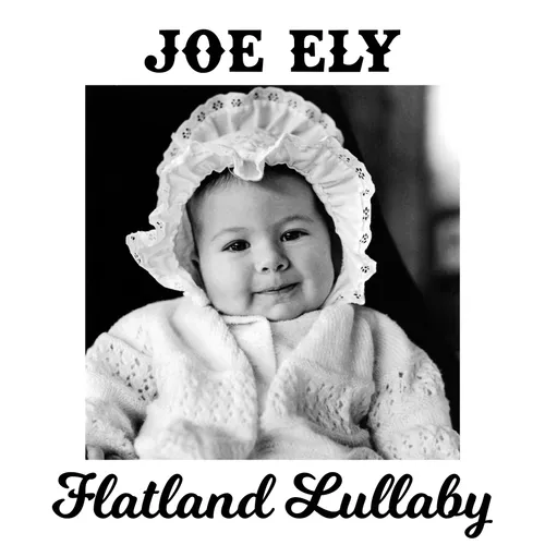 Joe Ely - Flatland Lullaby vinyl record cover