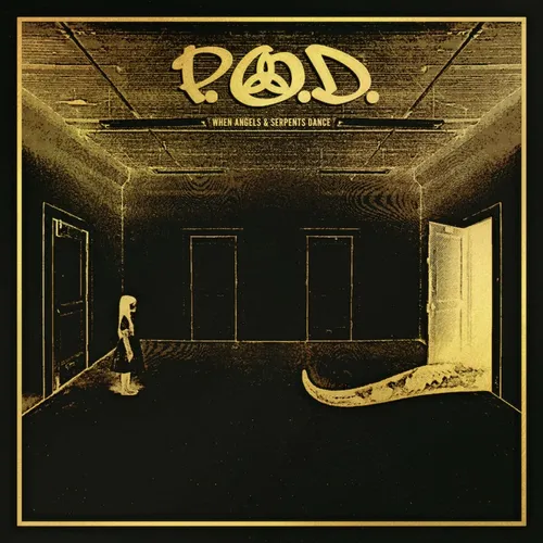 P.O.D. - When Angels & Serpents Dance vinyl record cover