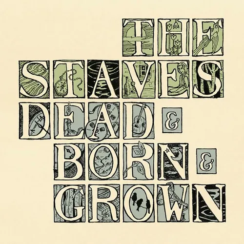 The Staves - Dead & Born & Grown: 10th Anniversary vinyl record cover