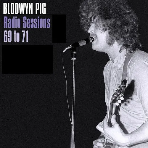 Blodwyn Pig / Mick Abraham - Radio Sessions 1969-71 vinyl record cover