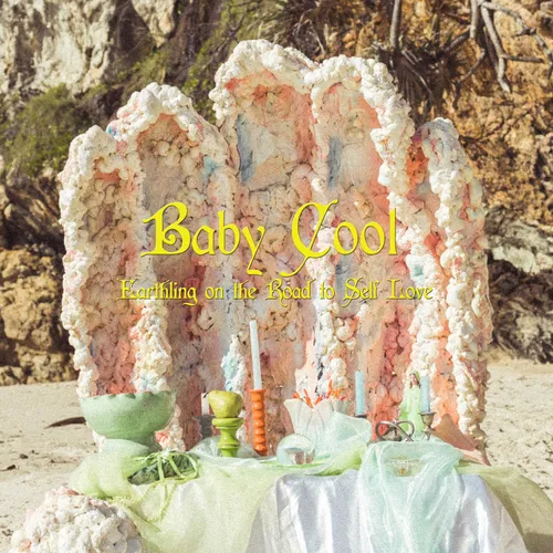 Baby Cool - Earthling On The Road To Self Love vinyl record cover