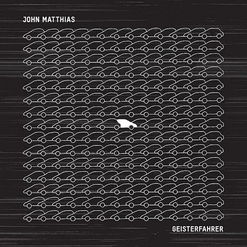 John Matthias - Geisterfahrer vinyl record cover