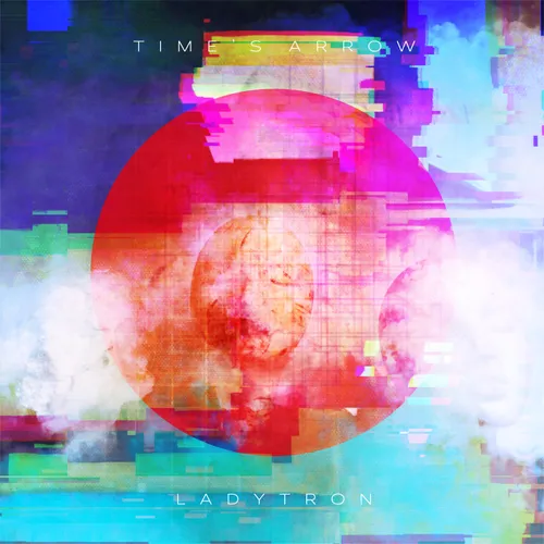 Ladytron - Time’s Arrow vinyl record cover