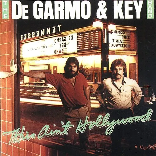 DeGarmo & Key - This Ain't Hollywood vinyl record cover