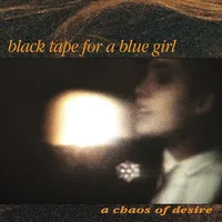 Chaos Of Desire (2022 Remaster) (Bonus Track)