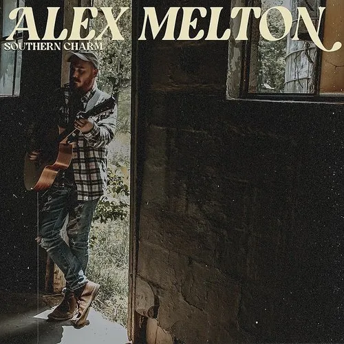 Alex Melton - Southern Charm vinyl record cover