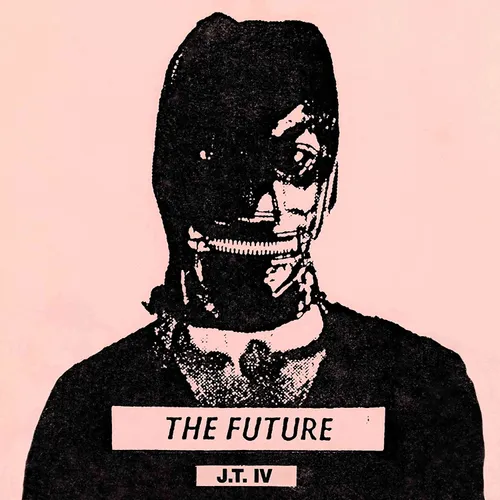J.T. IV - The Future vinyl record cover