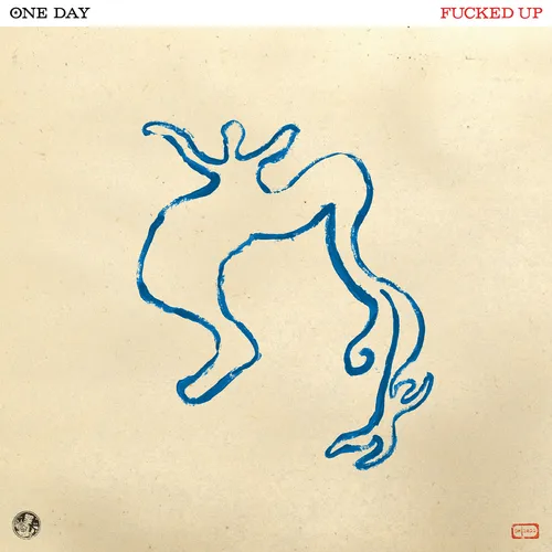 Fucked Up - One Day vinyl record cover