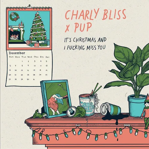 Charly Bliss - It's Christmas & I Fucking Miss You (featuring PUP) vinyl record cover