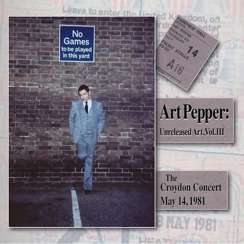 Art Pepper - Unreleased Art, Vol. III: The Croydon Concert, May 14, 1981 vinyl record cover