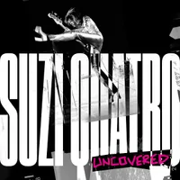 Suzi Quatro: Uncovered EP