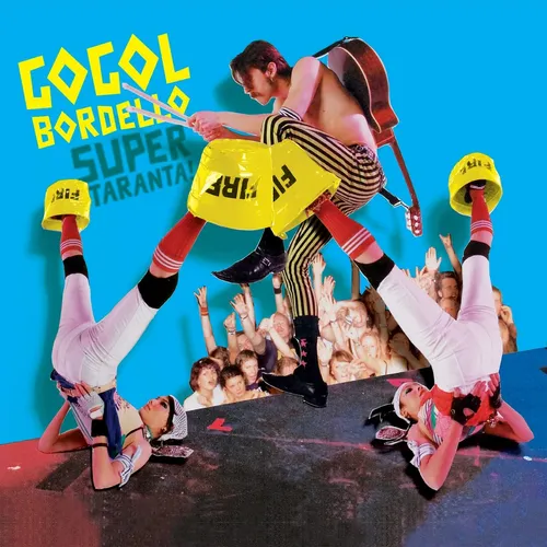 Gogol Bordello - Super Taranta vinyl record cover