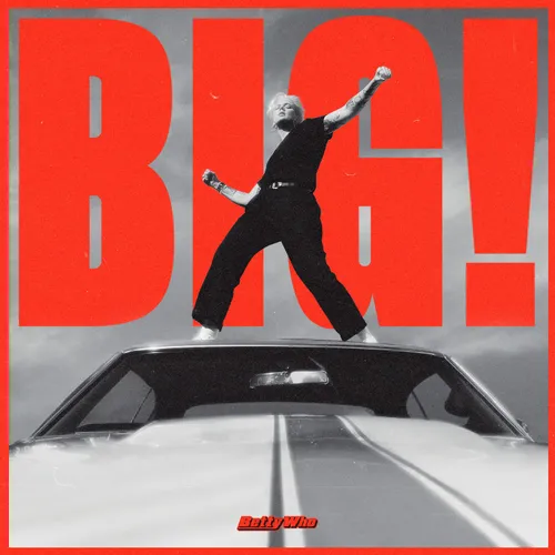 Betty Who - BIG! vinyl record cover