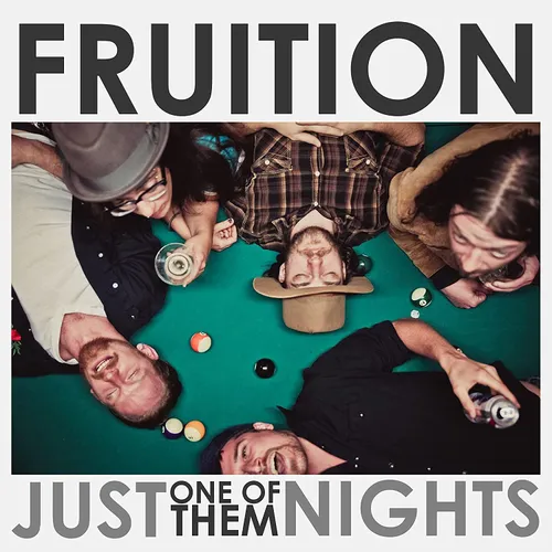 Fruition - Just One Of Them Nights vinyl record cover