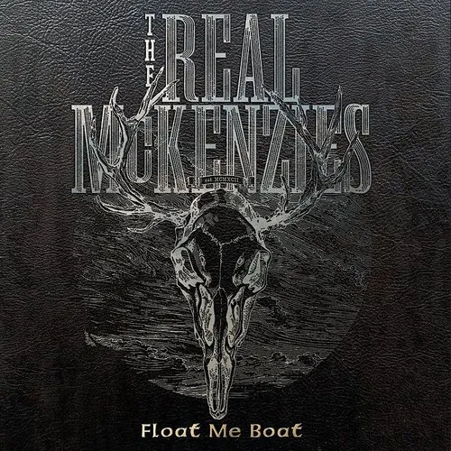 The Real Mckenzies - Float Me Boat vinyl record cover