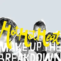 Make Up the Breakdown: Deluxe Remastered