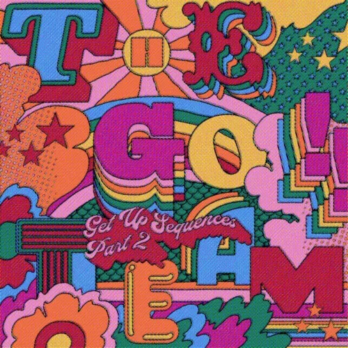 The Go! Team - Get Up Sequences Part Two vinyl record cover
