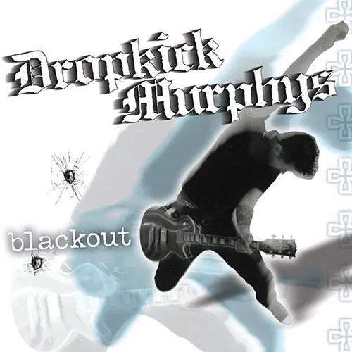 Dropkick Murphys - Blackout: 20th Anniversary Edition vinyl record cover